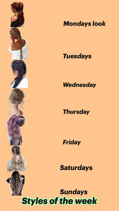 What hairstyle to do on what day Day Of The Week Hairstyles, Hairstyles For Days Of The Week, Sick Day Hairstyles, A Week Of Hairstyles, Full Week Of Hairstyles, Hairstyles For Wash Day, Hair Styles For The Week, 30 Days Of Hairstyles, Monday Hairstyles