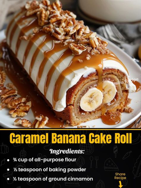 Emilia Recipe  - Caramel Banana Cake Roll Ingredients: For... Banana Cake Roll, Caramel Banana Cake, Rolls Cake, Cake Rolls, Cake Roll Recipes, Danish Pastry, Baked Rolls, Roll Recipes, Roll Cake