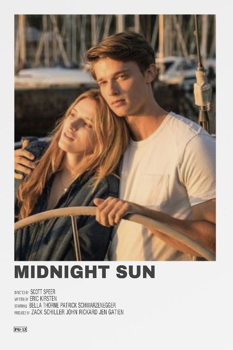 Midnight Sun Movie, Estas Tonne, Patrick Schwarzenegger, Romance Film, Iconic Movie Posters, Minimalist Movie Poster, Rare Disease, Movie Couples, Bella Thorne