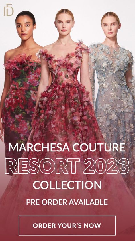 Couture Fashion Gowns, Marchesa Couture, 2023 Dress, Marchesa Gowns, Haute Couture Gowns, Resort 2023, Tony Ward, Fashion Gowns, 2023 Collection