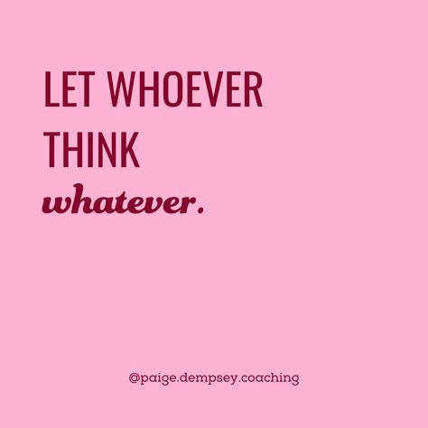 Why You Worried About Me Quotes, Being Your Own Person Quotes, Dont Worry About What Others Think, Don't Worry What People Think Quotes, Don't Worry About People Quotes, People Are Just People, Don’t Worry About What Other People Think, Impressing Others Quotes, Dint Care What Others Think Quotes