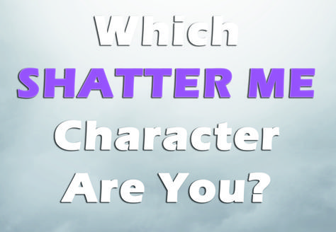 Shatter Me Series Characters, Which Shatter Me Character Are You, Books To Read If You Like Shatter Me, Aaron And Ella Shatter Me, Cruel Prince Quiz, Shatter Me Quiz, Ella Shatter Me, Shatter Me Background, Shatter Me Series Wallpaper