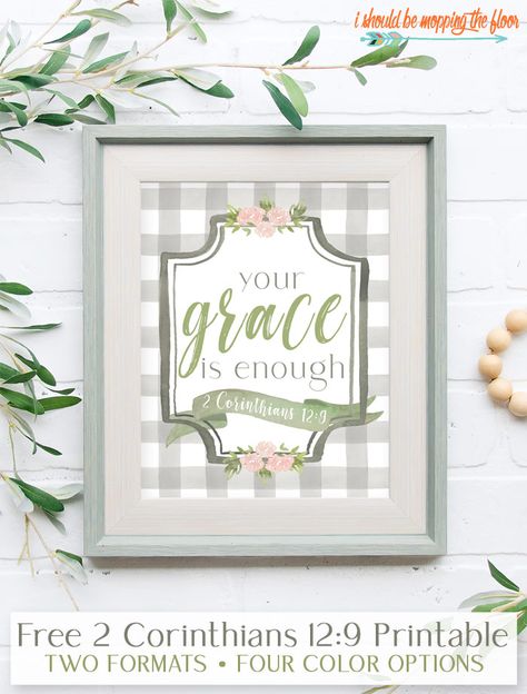 Free Inspirational Printables, Your Grace Is Enough, Grace Is Enough, Free Scripture Printables, Mopping The Floor, Scripture For Today, Heart Printable, Inspirational Printables, Printable Pictures