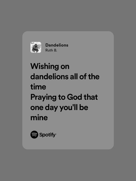 Dandelion Lyrics, Ruth B, Pop Quotes, Relatable Lyrics, Business Nails, Therapy Playlist, Mixed Signals, Favorite Lyrics, Sweet Boy