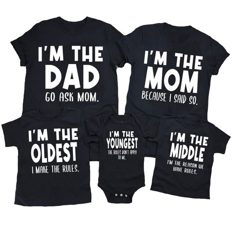 PRICES MAY VARY. 100% Cotton Button closure Tumble Dry,Machine Wash,Do Not Iron,Mild Detergent,Do Not Dry Clean PROCESSING : I'm the Dad go ask mom, I'm the Mom because I said so, I'm The Oldest I make the rules, I'm the youngest the rules don't apply to me, I'm The Middle I'm The reason we have rules.Click on "Customize Now" button to select YOUR OPTIONAL T-SHIRT . MATERIAL: 100% soft cotton American Apparel Men's or Women's T-shirt. Printed with eco-friendly water-based ink. GREAT GIFT IDEAS: Ask Mom, Family Matching Shirts, Funny Family, Family Shirt, Shirts Funny, Family Matching, Matching Shirts, I Said, The Rules