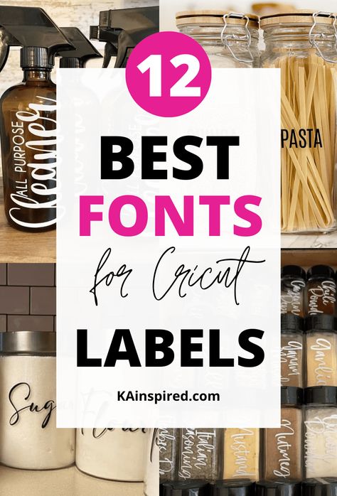 BEST CRICUT FONTS FOR LABELS - KAinspired Fonts For Labels, Pantry Labels Fonts, Best Fonts For Cricut, Best Cricut Fonts, Labels Cricut, Craft Supply Labels, Cricut Labels, Easy Cricut Projects, Vinyl Pantry Labels