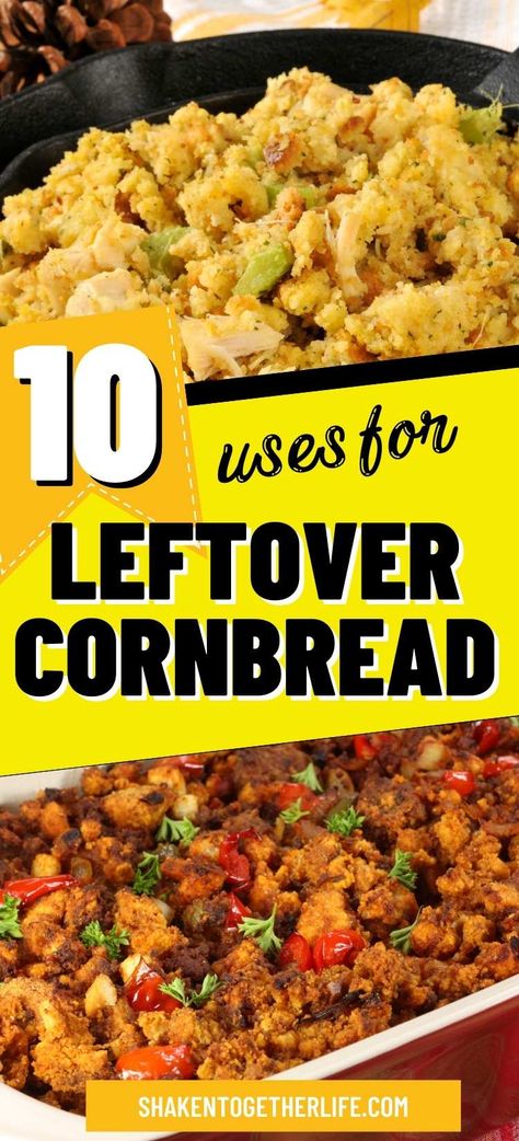 Recipes With Cornbread Stuffing, Corn Bread Leftover Recipes, Leftover Corn Muffin Recipes, Cornbread Uses, Recipes That Use Cornbread, Cornbread And Chili Recipe, Dishes With Cornbread, Foods That Go With Cornbread, Leftover Cornbread Stuffing Recipes