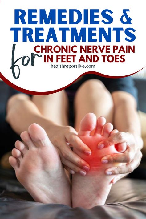 Here is a close-up of a person's feet Nerve Pain Remedies, Foot Pain Relief Remedies, Pain Management Techniques, Joints Pain Remedy, Chronic Pain Management, Pain Relief Remedies, Muscle Twitching, Itching Skin, Chronic Pain Relief