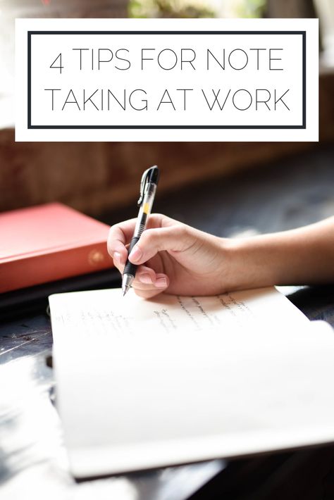 Organizing Work Notes, Note Taking For Work, How To Organize Notes For Work, Organize Notes For Work, How To Take Meeting Notes, Organizing Notes For Work, How To Organize Work Notes, Work Notes Organization Ideas, Effective Note Taking Tips