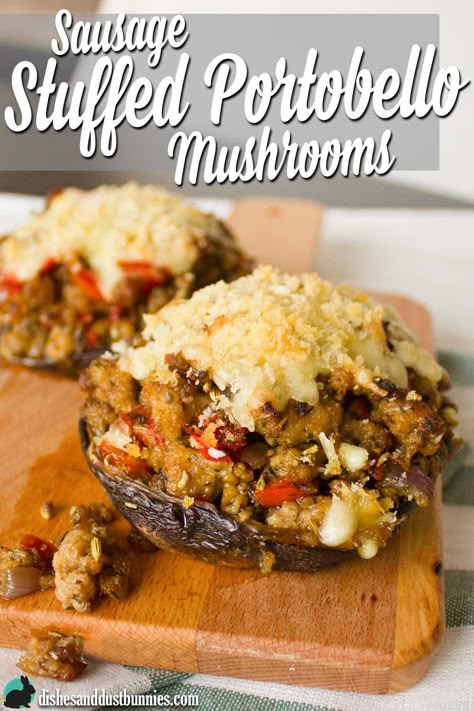 Sausage Stuffed Portobello Mushrooms Portabella Mushrooms Recipes, Stuffed Portobello Mushrooms, Portobello Mushroom Recipes, Portabella Mushrooms, Mushrooms Recipes, Sausage Stuffed Mushrooms, Mushroom Appetizers, Mushroom Recipes Healthy, Stuffed Portobello