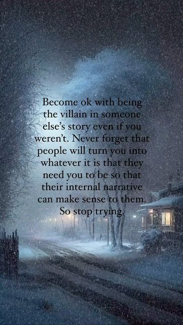 You Are The Villain In Someones Story, Trying To Fit In Quotes People, Inspirational Story Motivation, I Became Silent Quotes, I’ll Be The Villain In Your Story, I Will Heal Quotes, Im Okay With Being The Villain, Villain In Your Story Quotes, Trying To Be Positive Quotes