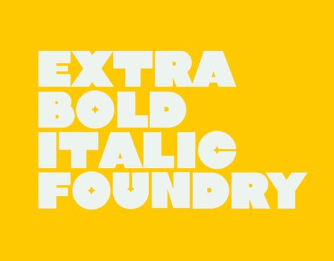 Extra Bold Italic Type Foundry on Behance N Letter Design, Latin Font, Modern Bold Fonts, Type Foundry, Font Inspiration, Bold Logo, Types Of Lettering, Bold Fonts, Bold Typography