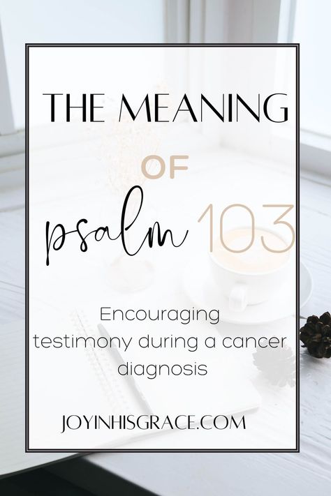 Psalms 103, Psalm 103, God Is Faithful, Bible Resources, Powerful Scriptures, Bible Study Tips, Bible Study Guide, Be Encouraged, Christian Blogs