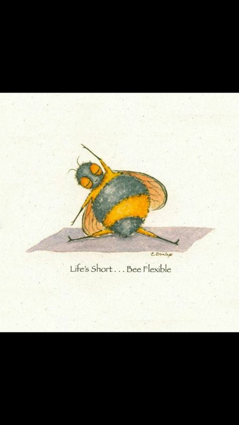 Funny Bee Drawing, Bee Happy Painting, Bee Doing Yoga, Fuzzy Bumble Bee Drawing, Bee Happy Quotes, Bee Quotes, Bee Artwork, Bee Drawing, Bee Inspired