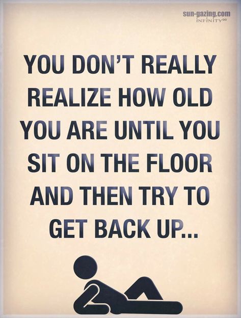 Aging Quotes Funny, Age Quotes Funny, Older Quotes, Old Age Quotes, Senior Jokes, Getting Older Quotes, Getting Older Humor, High Quotes, Old Age Humor