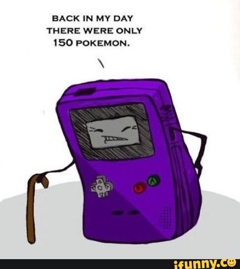 BACK IN MY DAY THERE WERE ONLY 150 POKEMON. – popular memes on the site iFunny.co #sciencetech #nintendo #in #my #day #there #were #only #pokemon #pic Game And Watch, 150 Pokemon, 151 Pokemon, Gameboy Color, Back In My Day, Good Old Times, Pablo Escobar, Nerd Alert, Geek Out