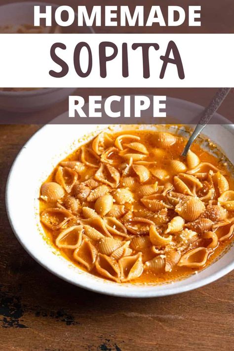 Sopita is a popular and simple Mexican soup recipe made using shell pasta, tomato sauce, and chicken broth. It is affordable, versatile, and so easy to make! Sopitas Recipe Mexican, Mexican Shell Soup, Sopita Recipe Mexican, Mexican Shells, Conchas Recipe, Pasta Tomato Sauce, Bouillon Recipe, Shell Pasta Recipes, Pasta Tomato