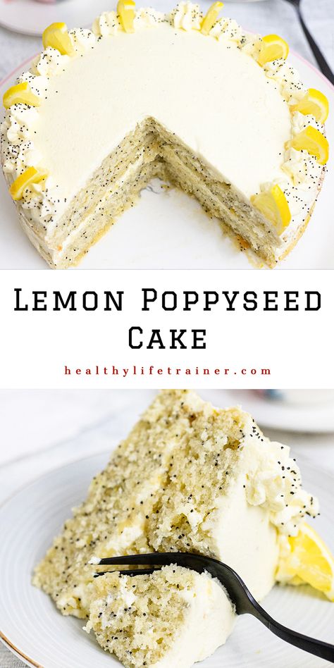 Lemon Poppyseed Cake - Healthy Life Trainer Lemon Poppyseed Cake With Raspberry, Easy Lemon Poppyseed Cake, Lemon Poppyseed Wedding Cake, Lemon Poppyseed Layer Cake, Lemon Cake Combinations, Best Lemon Poppyseed Cake, Lemon Poppyseed Blueberry Cake, Lemon Layer Cake With Poppyseed Frosting, Vegan Lemon Poppyseed Cake