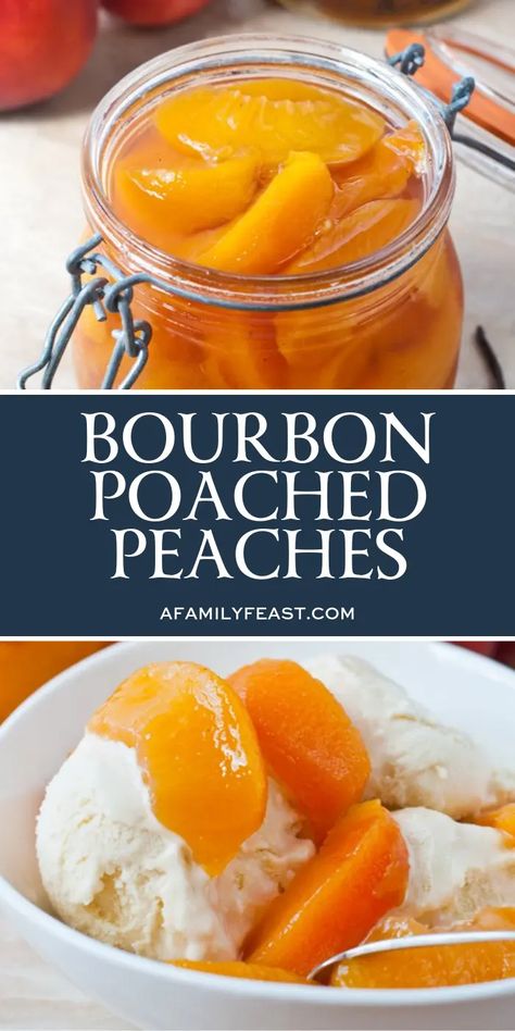 Bourbon Peaches Canned, Canned Bourbon Peaches, Bourbon Peaches Dessert, Bourbon Peaches, Bourbon Syrup, Poached Peaches, Glazed Peaches, Peach Butter, Bourbon Recipes