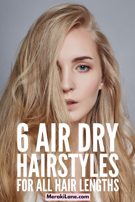 Short Air Dried Hair, Best Air Dry Hair Products, Air Dried Haircut, Curly Hair No Frizz, Air Dry Straight Hair, How To Air Dry Hair For Volume, How To Dry Hair For Volume, How To Dry Wavy Hair Without Frizz, How To Blow Dry Hair Without Frizz