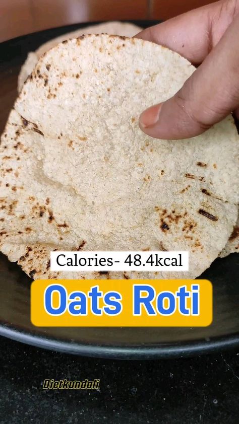 Smriti । Nutritionist (@dietkundali24) posted on Instagram: “Oats tortillas/roti Hi freinds today I am sharing how to make oats tortillas or oats roti. #weightloss #weightlossrecipes #oatstortilla…” • Jun 28, 2022 at 2:31am UTC Oats Roti Recipe Video, Oats Roti Recipe, Oat Tortilla Recipe, Oats Tortilla, Oat Tortillas, How To Make Oats, Millet Recipes, Roti Recipe, Tortilla Recipe