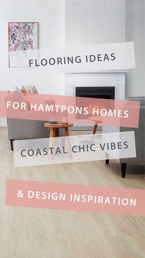 Chasing design inspiration to help you create the perfect Hamptons style home? We've put together the ultimate flooring guide for coastal chic vibes and Hamptons design so you can simply select one of our recommendations and get on to deciding on the other aspects of your space. #Hamptonsstyle #interiordesign #flooringguide #imaginethepossibilities #designinspo #hamptonsdesign #coastalchic #flooringinspiration #coolvibes #hamptonsfloors #designideas #dreamhome #designguide #hamptonshomes Hampton Floor Tiles, Hamptons Flooring, Hamptons Design, Coastal Hamptons Style, Hamptons Homes, Hamptons Style Homes, Hampton Home, Hamptons Style Home, Coastal Hamptons