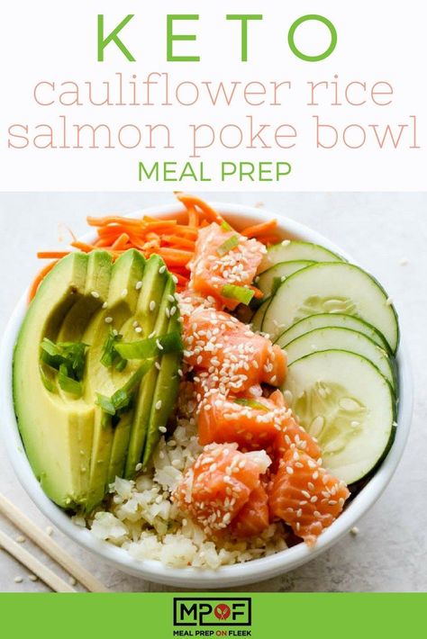 Keto Cauliflower Rice Salmon Poke Bowl Meal Prep recipe - Keto poke bowl with wild salmon, crunchy raw veggies, and cauliflower rice. A delicious keto dinner recipe or keto lunch recipe! #mealprep #keto #ketogenic #ketorecipes Poke Bowl Meal Prep, Keto Poke Bowl, Dinner Cauliflower, Keto Cauliflower Rice, Salmon Poke Bowl, Bowl Meal Prep, Rice Salmon, Rice Cauliflower, Raw Veggies