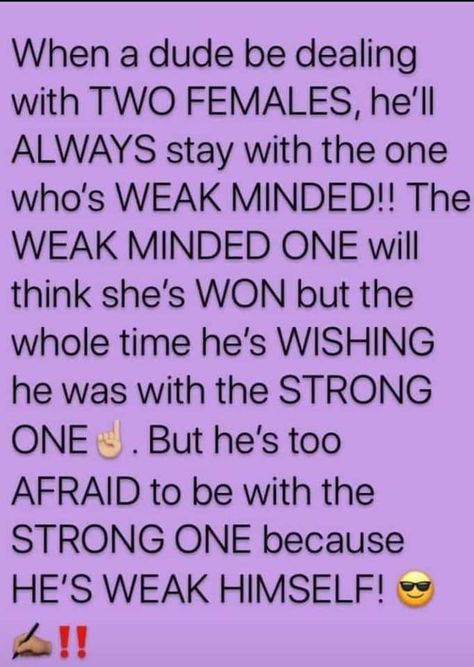 Weak Woman, Cheater Quotes, Keep It Real Quotes, A Strong Woman, Standing Ovation, Bare Minimum, Dope Quotes, Lovely Quotes, Talking Quotes