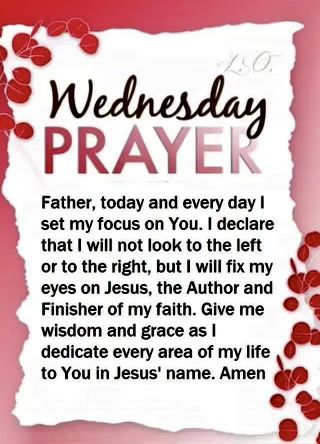 Quotes About Wednesday, Woman Wednesday Quotes, Wednesday Poem, Wensday Prayers, Wednesday Quotes Tv Show, Wednesday Prayers, Inspiring Prayers, Good Morning Scripture, Wednesday Images