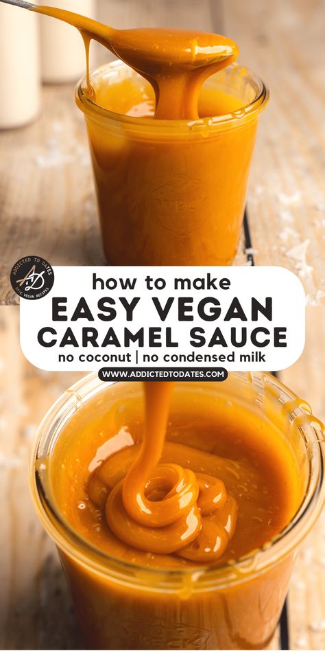 Easy Vegan Caramel Sauce - Addicted to Dates Almond Milk Caramel Sauce, Non Dairy Caramel, Oat Milk Caramel Sauce, Vegan Caramel Recipe, Caramel Sauce Without Cream, Condensed Milk Caramel Sauce, Dairy Free Caramel Sauce, Vegan Caramel Sauce Recipe, Date Caramel Sauce