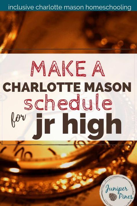 Homeschool Junior High, Secular Homeschool Schedule, Charlotte Mason Middle School, 6th Grade Homeschool Schedule, Homeschool Schedule Middle School, Charlotte Mason High School, Charlotte Mason Schedule, Homeschooling Middle School, Middle School Schedule