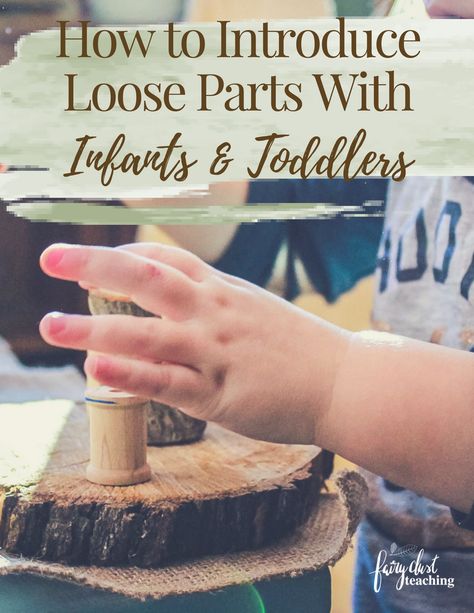 Reggio Emilia Classroom Infants, Reggio Emilia Activities For Infants, Provocations Reggio Infants, Reggio Inspired Infant Classroom, Infant Reggio Classroom, Infant Loose Parts, Toddler Reggio Classroom Set Up, Loose Parts For Infants, Loose Parts Play Toddlers