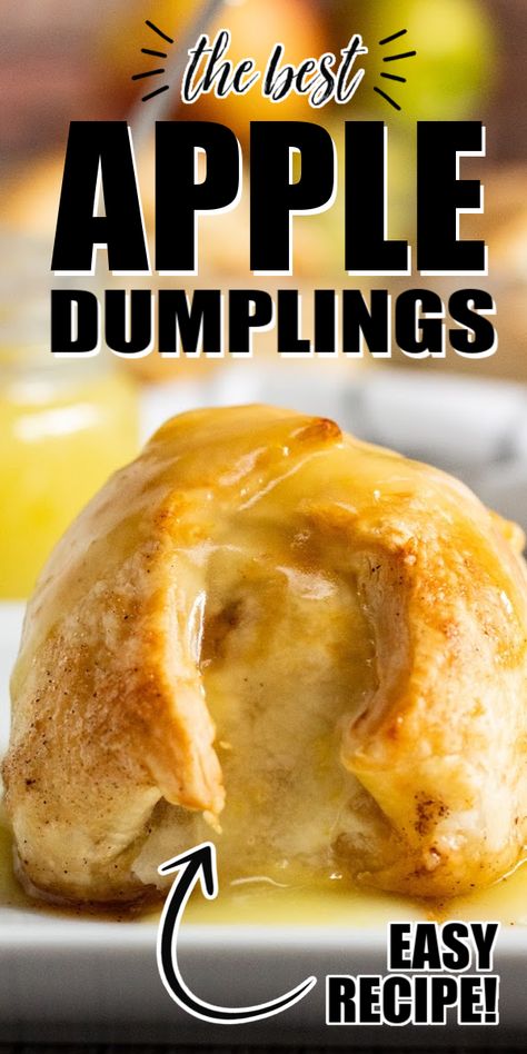 Round Desserts, Best Apple Dumplings, Dumplings Dessert, Desserts Apple, Easy Apple Dumplings, Apple Dumpling Recipe, Apple Dumpling, Apple Dumplings, Dumplings Recipe