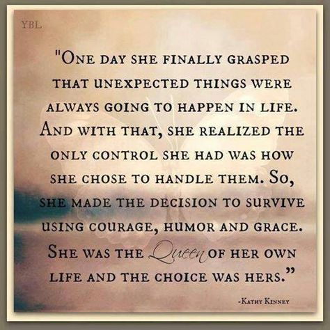 "She made the decision to survive using courage, humor, and grace." Living Mindfully, A Quote, Thoughts Quotes, The Words, Great Quotes, Positive Thinking, Inspirational Words, Life Lessons, Wise Words