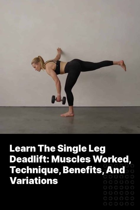 The single-leg deadlift is one of the most potent, powerful, and complete exercises anyone can do. It's critical for developing maximal strength and a healthy spine and core. 



There are several variations of this movement that suit different populations and purposes.



In this article, we' Deadlift Muscles Worked, One Leg Deadlift, Deadlift Variations, Healthy Spine, Single Leg Deadlift, Glute Bridge, Improve Balance, Leg Workout, Lower Back