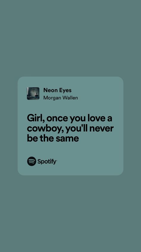 Country Song Quotes Wallpaper, Morgan Wallen Lyrics Wallpaper, Lyrical Wallpapers, Emo Cowgirl, Everything Lyrics, Country Lyrics Quotes, Country Music Lyrics Quotes, Country Song Quotes, Country Music Songs