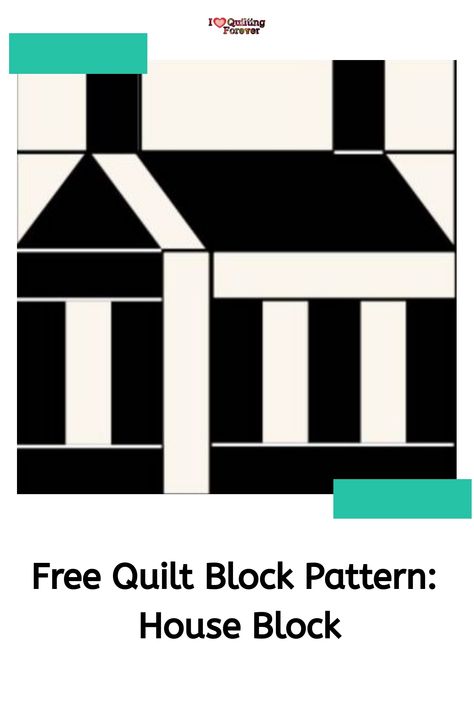 Free Quilt Block Pattern: House Block House Quilt Patterns Free, House Quilt Block Pattern Free, Mccalls Quilting, House Quilt Block, House Quilt Patterns, Farmhouse Quilts, Hanging Quilts, Quilt Block Patterns Free, Quilt Square Patterns