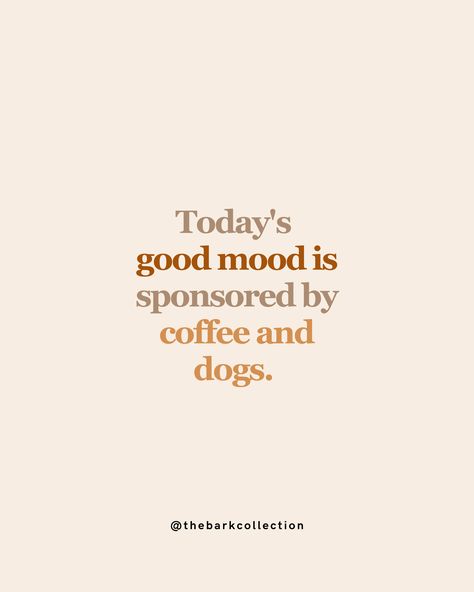 Dogs Make Me Happy Quotes, Having A Dog Quotes, Sarcastic Dog Quotes, Adopted Dog Quotes, Dog Quotes Aesthetic, Dog Adventure Quotes, Dogs Quotes Meaningful, Dog Parents Quotes, Cute Dog Quotes Short