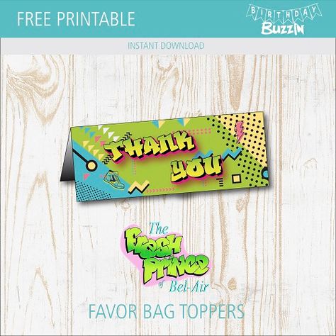 Free Printable Fresh Prince of Bel-Air Favor Bag Toppers | Birthday Buzzin Favor Bag Toppers, Sofia Party, Fresh Prince Of Bel Air, Mickey Mouse Parties, Prince Of Bel Air, Bag Toppers, Toy Story Birthday, Toy Story Party, Fresh Prince