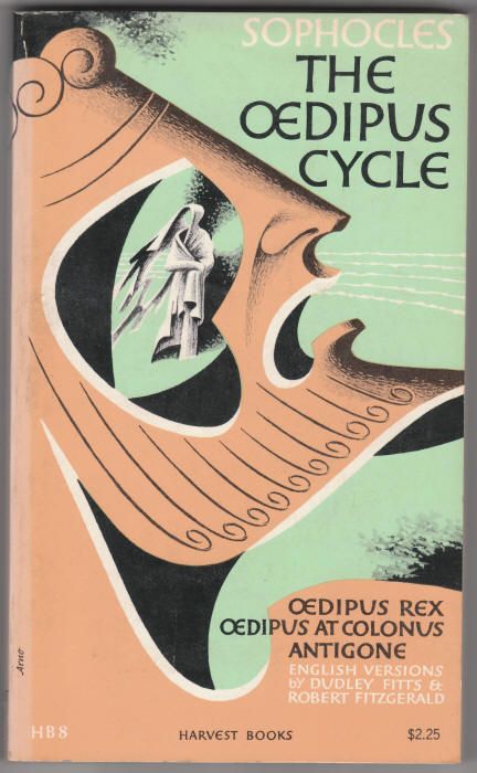 The Oedipus Cycle by Sophocles, translated by Dudley Fitts and Robert Fitzgerald. Paperback, VG, copyright 1939, 1967, 1969, Unstated Edition and Printing, Harvest Books HB8, Harcourt, Brace  World, 256 pages, O/P edition. Includes the classic Greek works Oedipus Rex, Oedipus At Colonus and Antigone. An index of names and commentary appears at the end. Cover artwork by Enrico Arno Oedipus Complex, Play Poster, Cover Artwork, Greek Words, Book Cover Art, Classic Literature, Book Sale, Greek Mythology, Fiction Books