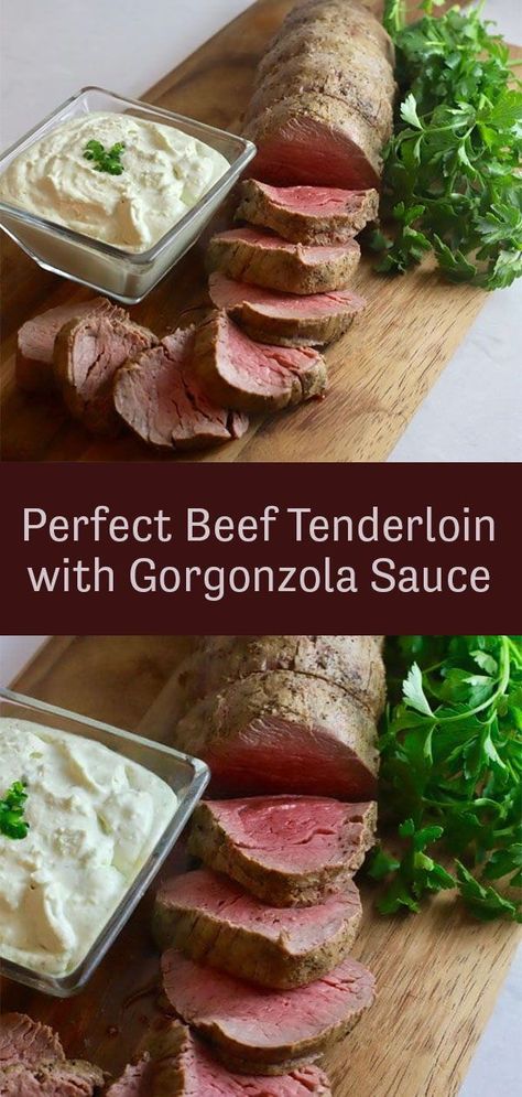 Tenderloin Beef, Perfect Beef Tenderloin, Steak Ribeye, Whole Beef Tenderloin, Grilled Beef Tenderloin, Gorgonzola Sauce, Beef Tenderloin Recipes, Roasted Beef, Filet Mignon Recipes