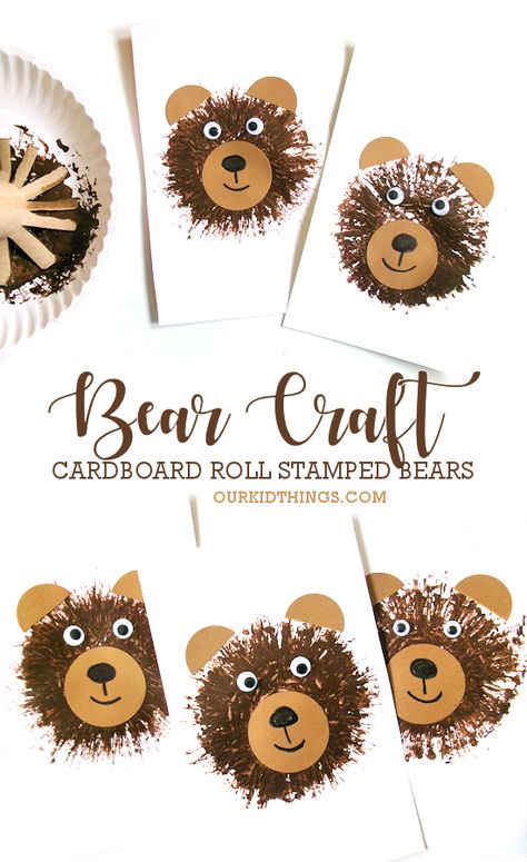 Cardboard Roll Stamped Bear Craft Bear Toilet Paper Roll Craft, Bear Crafts Kindergarten, Woodland Crafts Preschool, Bear Crafts Preschool Art Projects, Forest Animal Process Art, Bear Projects For Preschool, Paper Bag Bear Craft, Toilet Paper Roll Crafts Autumn, Woodland Animal Art Projects For Kids