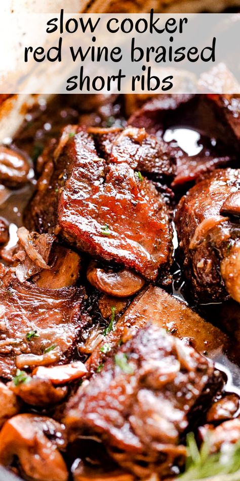 Slow Cooker Recipes Short Ribs, Crockpot Red Wine Short Ribs, Braised Short Ribs Crockpot Easy, Wine Braised Short Ribs Slow Cooker, Red Wine Short Ribs Crock Pot, Bone In Short Ribs Slow Cooker, Short Braised Ribs Slow Cooker, Crockpot Short Rib Bourguignon, Meat And 3 Meals