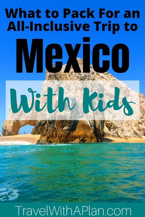 Get our ultimate list the includes absolutely for your Mexico packing list!  If you're going on an all-inclusive Mexico vacation with your family, these are some items that you absolutely cannot forget!  From Top U.S. family travel blog, Travel With A Plan!  #Mexicopackinglist #Mexicoall-inclusivetips #familypackingtips #familytravelessentials #whattopackforMexico #whattobringtoMexico What To Pack For Mexico, Pack For Mexico, Mexico For Kids, Beach Trip Packing List, Mexico Family Vacation, Packing List Kids, Beach Trip Packing, Family Packing List, All Inclusive Mexico