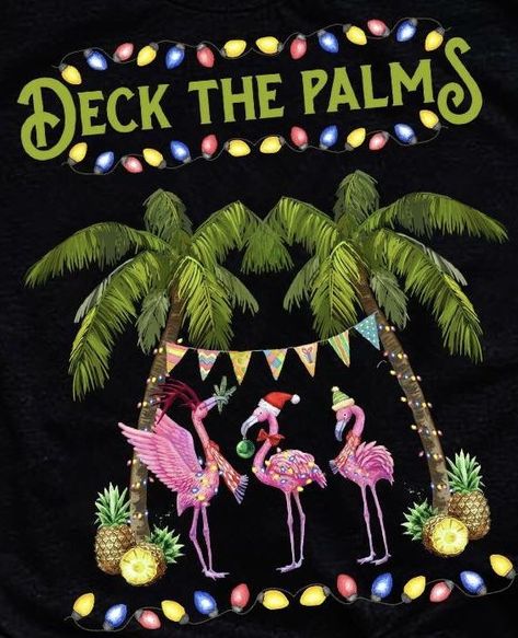 Margaritaville Christmas, Flamingo Quotes, Flamingo Christmas Tree, Deck The Palms, Christmas Invites, Flamingos Quote, Tweety Pie, Flamingo Stuff, God With Us