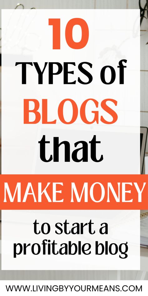 10 Blog Niches That Make Money and Get Traffic Blogging Niche Ideas, Types Of Blogs, Profitable Blog Niches, Blogging Niche, Niche Ideas, Shopify Business, Start Blogging, Successful Blogger, Best Small Business Ideas