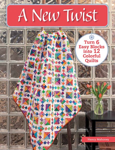 Martingale - A New Twist (Print version + eBook bundle) Patchwork, Colorful Quilts Patterns, Friendship Quilt, Quilt Book, Quilt Pattern Book, Quilt In A Day, Quilt Squares, Twist Pattern, Scrap Quilt Patterns