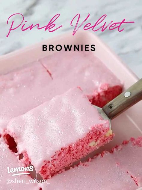 Pink Velvet Brownies Recipe 🩷 | Article posted by Sheri Wilson | Lemon8 Pink Velvet Brownies, Pink Brownies, Sheri Wilson, Kids Lunch Box Meals, Velvet Brownies, Vanilla Cake Mixes, Pink Food Coloring, White Chocolate Ganache, Pink Foods