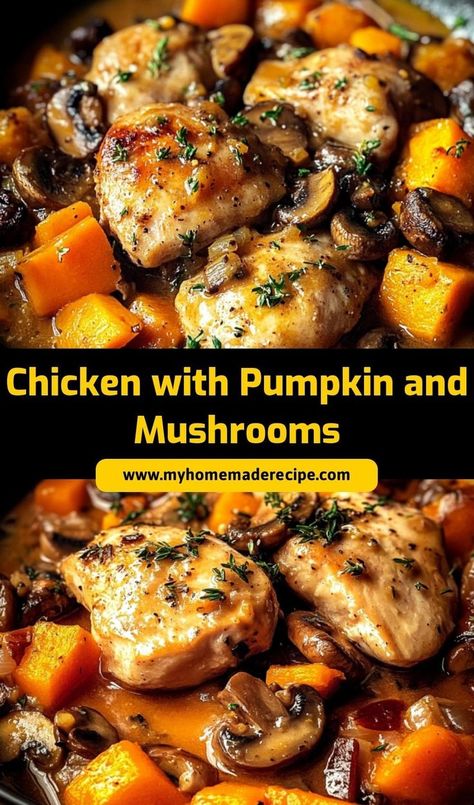 This Chicken with Pumpkin and Mushrooms is a cozy, fall-inspired dish! Tender chicken, savory mushrooms, and sweet pumpkin come together for a hearty and delicious dinner that’s perfect for autumn. #ChickenWithPumpkin #FallDinnerRecipes #PumpkinAndMushrooms #ComfortFood #EasyFallMeals Mushroom Fall Recipes, Fall Recipes Mushrooms, Pumpkin Mushroom, Chicken Cooked In A Pumpkin, Creamy Chicken With Pumpkin And Mushrooms, Pumpkin Mushroom Pasta, Hearty Fall Meal, Roasted Pumpkin Recipes, Easy Fall Dinner Recipes