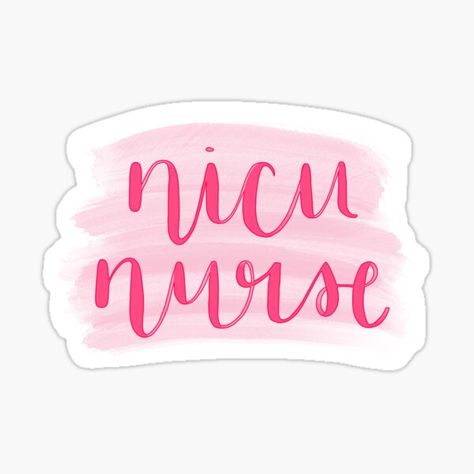 Nicu Nurse Aesthetic, Nurse Week Ideas, Lvn Nurse, Nurse Practitioner School, Nurse Aesthetic, Nurse Stickers, Nurse Week, Labor Delivery, School Nurse